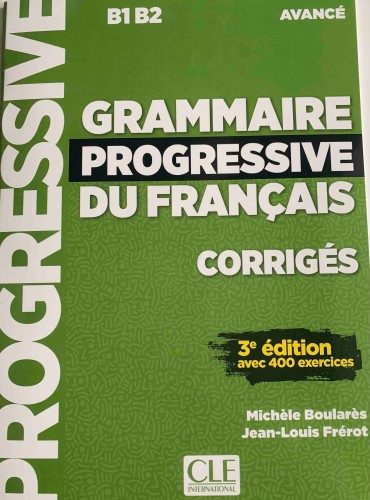 Grammaire progressive Avancé - Corrigés