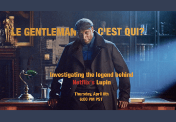 Investigating the legend behind Netflix's Lupin