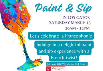 Paint and Sip in Los Gatos : La Francophonie