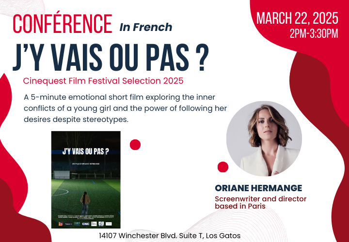 Talk: J'y vais ou pas? Selected for the Cinequest Film Festival (In French)