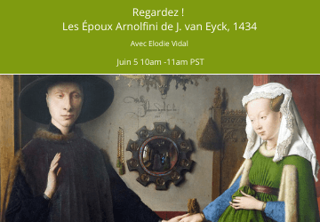 Regardez ! Les Époux Arnolfini de J. van Eyck, 1434